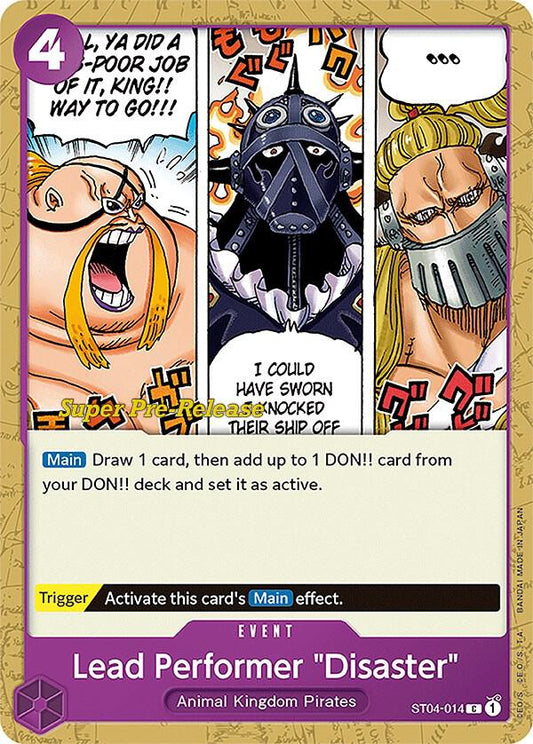 Lead Performer "Disaster" [ST04-014] Starter Deck 04 - Animal Kingdom Pirates - Super Pre-Release