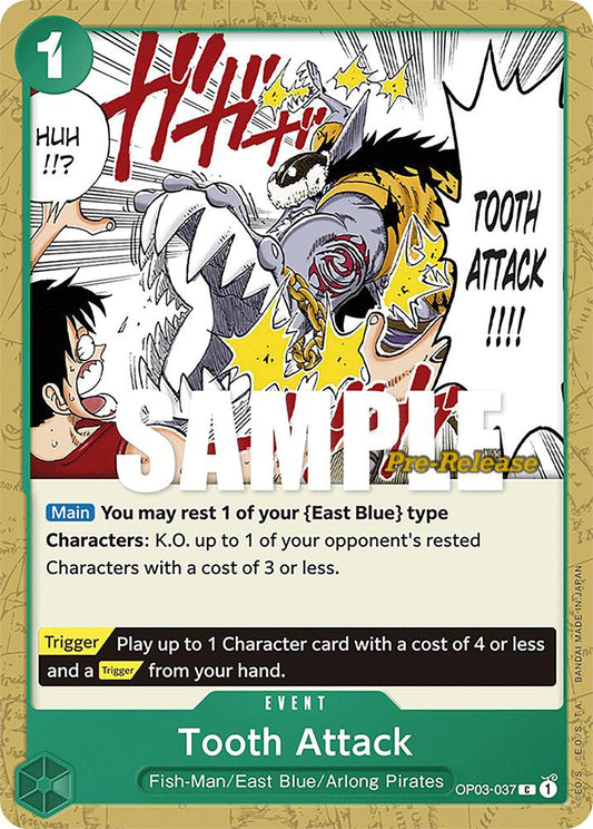Tooth Attack [OP03-037] OP03 Pillars of Strength - Pre-release Pack