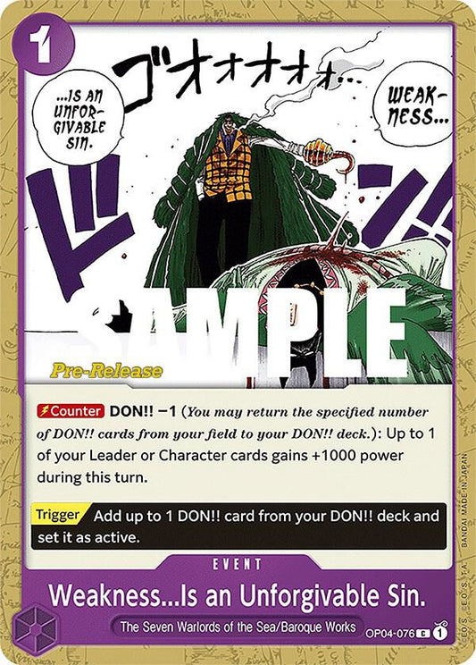 Weakness...Is an Unforgivable Sin. [OP04-076] OP04 Kingdoms of Intrigue - Pre-release Pack
