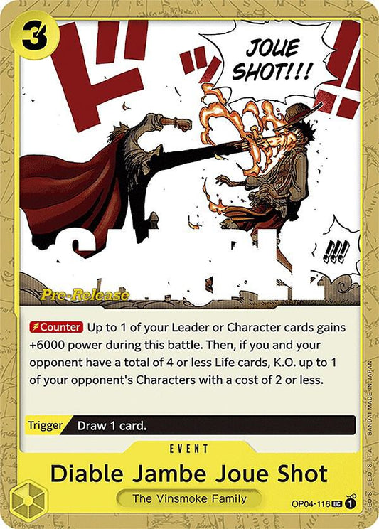 Diable Jambe Joue Shot [OP04-116] OP04 Kingdoms of Intrigue - Pre-release Pack