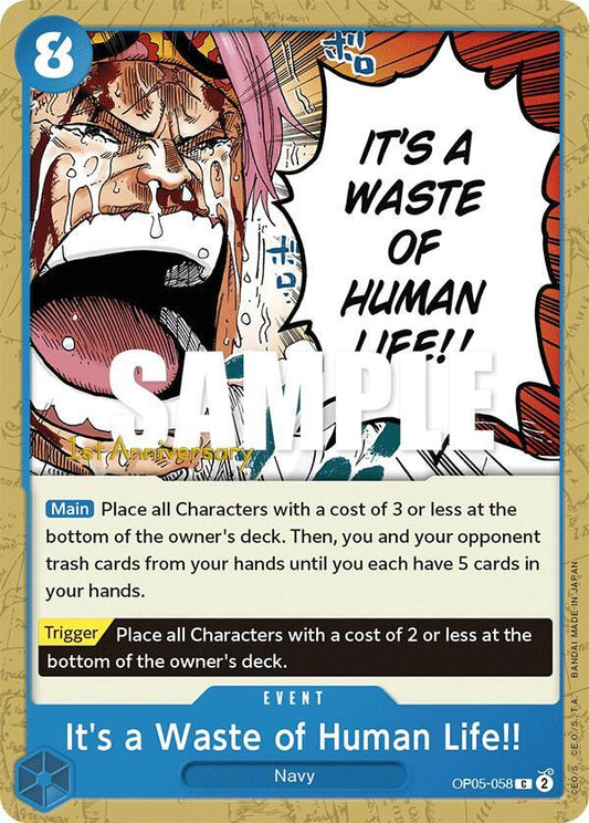 It's a Waste of Human Life!! [OP05-058] 1st Anniversary - Tournament Pack