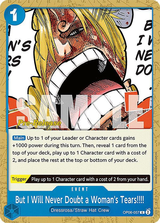 But I Will Never Doubt A Woman's Tears!!!! [OP06-057] OP06 Wings of the Captain - Pre-release Pack
