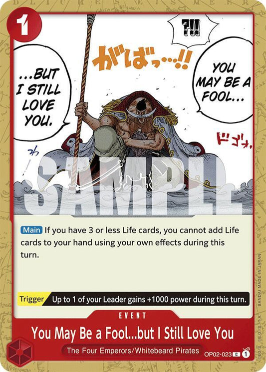 You May Be a Fool...but I Still Love You [OP02-023] Starter Deck 15 - RED Edward.Newgate