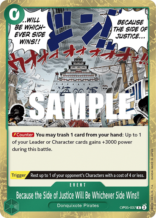 Because the Side of Justice Will Be Whichever Side Wins!! [OP05-037] OP05 - Awakening of the New Era