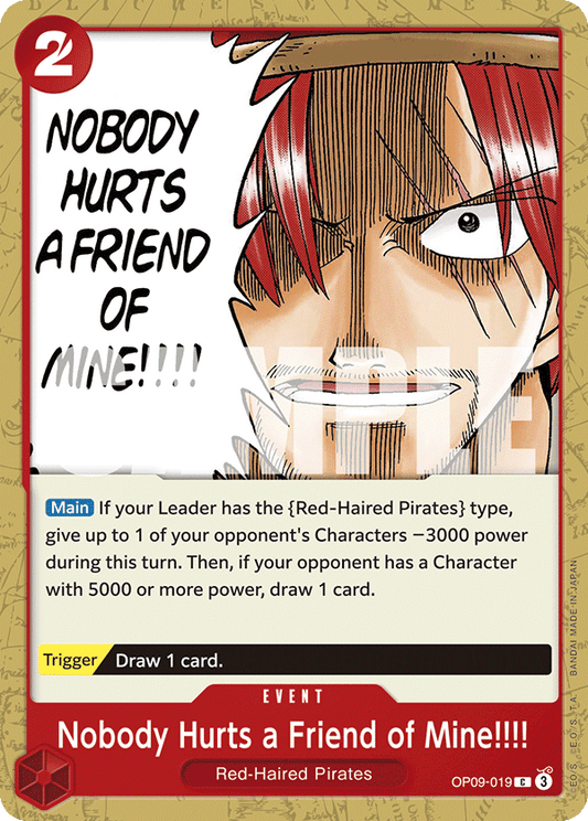 Nobody Hurts a Friend of Mine!!!! [OP09-019] OP09 - Emperors in the New World