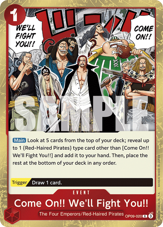 Come on!! We'll Fight You!! [OP09-020] OP09 - Emperors in the New World